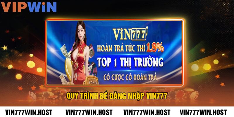 Quy trình để Đăng nhập VIN777