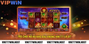 Trò Chơi Nổ Hũ Kho Báu Viking VIN777 Là Gì?